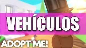 Vehiculos Adopt me! Roblox ponianoel.com